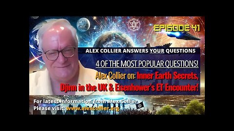 Alex Collier on Inner Earth Secrets, Djinn in the UK _ Eisenhower’s ET Encounter! 2025