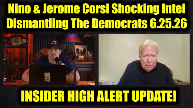 David Nino Rodriguez & Jerome Corsi Shocking Intel 6.25.26 - Dismantling The Democrats