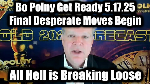 Bo Polny Get Ready 5.17.2025 - Final Desperate Moves Begin