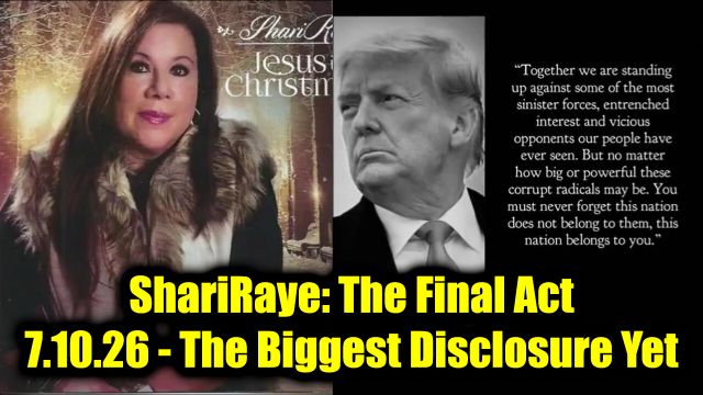 ShariRaye: The Final Act 7.10.26 - The Biggest Disclosure Yet