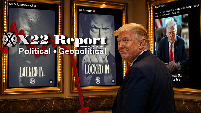 Live X22 Report: Another Move Was Made To Counter The [DS], Trump Is Showing The World He Is In Control