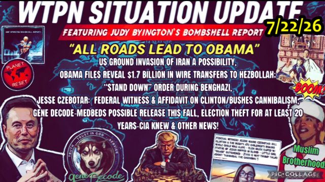 Judy Byington, Gene Decode & Juan O Savin: Very Scary Times Really 7.22.26 - All Roads Lead to Obama